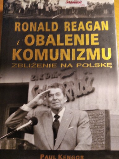 Zdjęcie oferty: [RARYTAS]Ronald Reagan i obalenie komunizmu: 2007