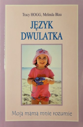 Zdjęcie oferty: Język dwulatka, Hogg, Blau, 2003