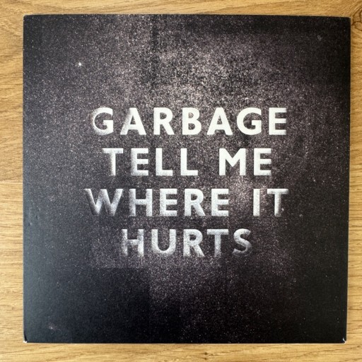 Zdjęcie oferty: GARBAGE - TELL ME WHERE IT HURTS - Singiel 7"