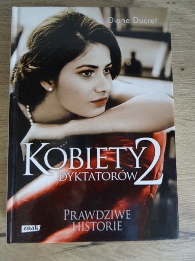 Zdjęcie oferty: Diane Ducret  __ KOBIETY DYKTATORÓW 2 