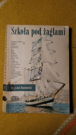 Zdjęcie oferty: Szkoła pod Żaglami - Krzysztof Baranowski