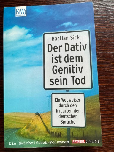 Zdjęcie oferty: Der Dativ ist dem Genitiv sein Tod - Bastian Sick