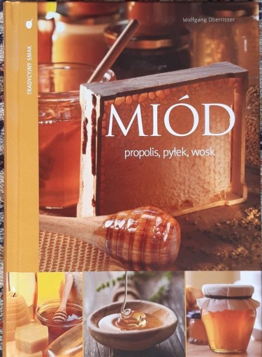 Zdjęcie oferty: MIÓD propolis, pyłek, wosk Wolfgang Oberrisser