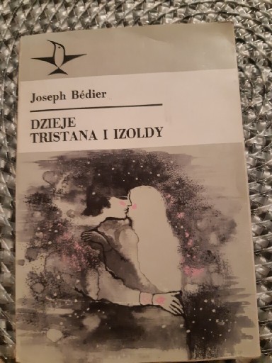 Zdjęcie oferty: Joseph Bedier Dzieję Tristana i Izoldy