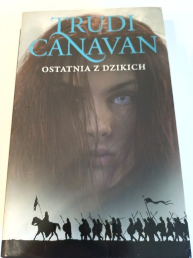 Zdjęcie oferty: Trudi Canavan Ostatnia Z Dzikich