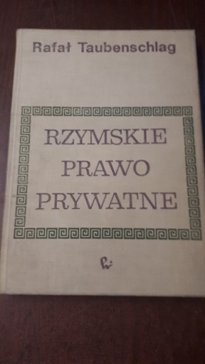 Zdjęcie oferty: Rzymskie prawo prywatne. Rafał Taubenschlag