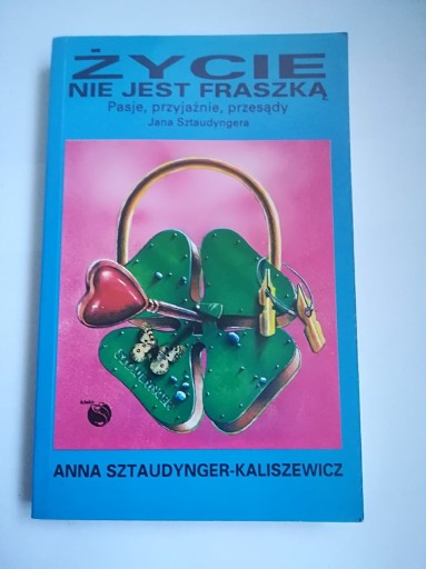 Zdjęcie oferty: Życie nie jest fraszką, Anna Sztaudynger - Kaliszewicz