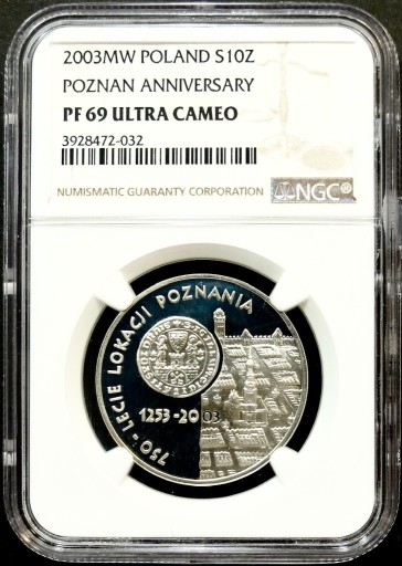 Zdjęcie oferty: 10 ZŁ 2003, 750-LECIE LOKACJI POZNANIA NGC PF69 UC #48
