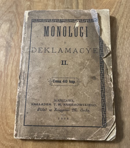 Zdjęcie oferty: Monologi i Deklamacye Pozycja z 1893roku