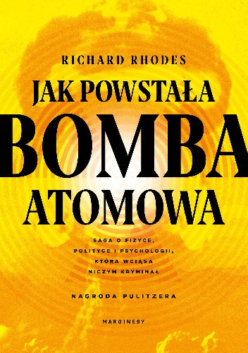 Zdjęcie oferty: Jak powstała bomba atomowa Rhodes