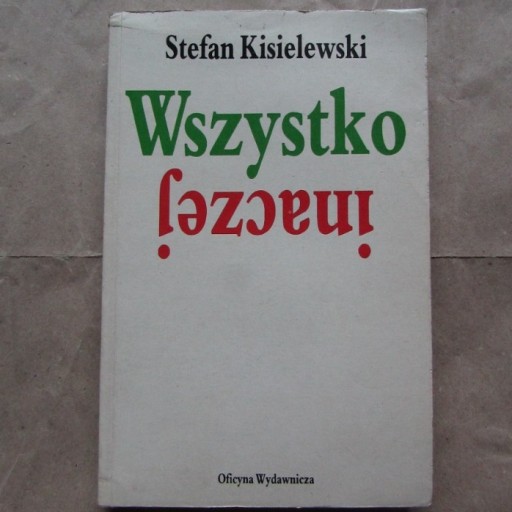 Zdjęcie oferty: „Wszystko inaczej” Stefan Kisielewski