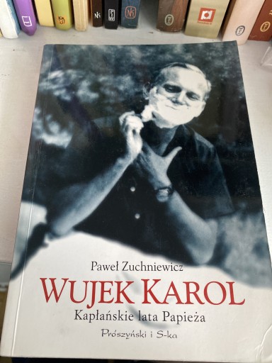 Zdjęcie oferty: Wujek Karol Kapłańskie lata Papieża