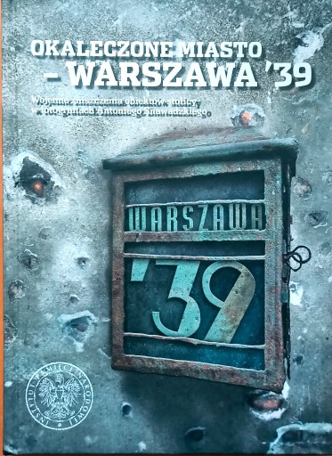Zdjęcie oferty: Okaleczone miasto - Warszawa '39 Marcin Majewski
