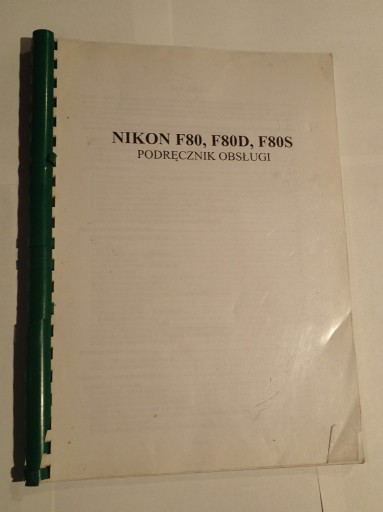 Zdjęcie oferty: Instrukcjia Obsługi NIKON F80, F80S, F80D