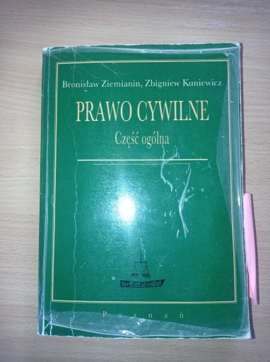 Zdjęcie oferty: Prawo cywilne część ogólna 2007 Ziemianin Kuniewic