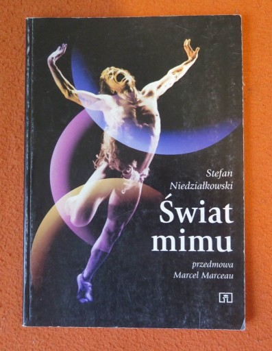 Zdjęcie oferty: Stefan Niedziałkowski - Świat mimu