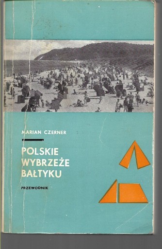 Zdjęcie oferty: Polskie Wybrzeże Bałtyku 1974 PRZEWODNIK 