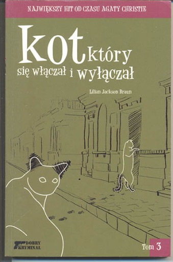 Zdjęcie oferty: Kot, który się włączał i wyłączał T.3