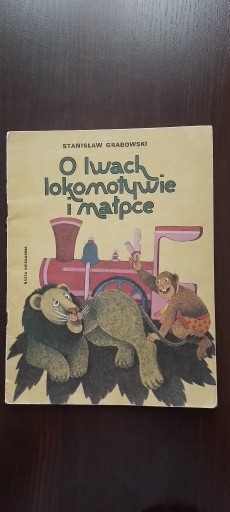 Zdjęcie oferty: Książka dla dzieci O lwach, lokomotywie i małpce
