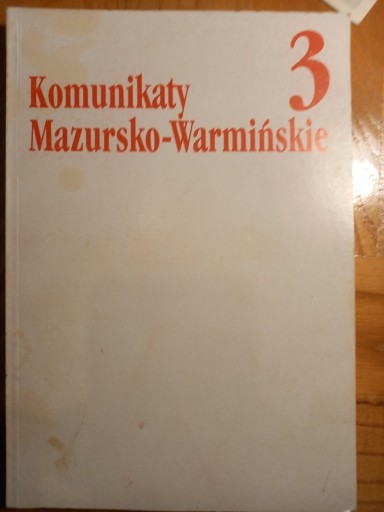 Zdjęcie oferty: KOMUNIKATY MAZURSKO-WARMIŃSKIE NR 3 (249) 2005