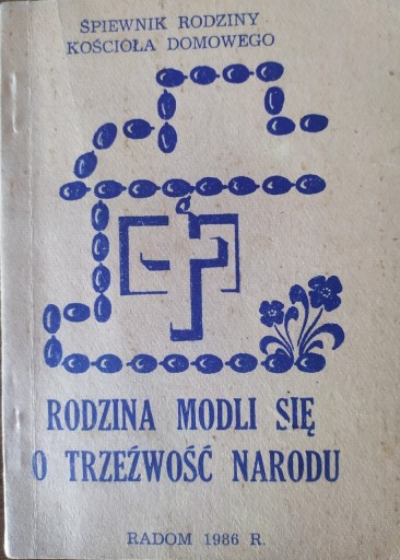 Zdjęcie oferty: Rodzina modli się o trzeźwość narodu modlitewnik 