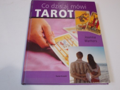 Zdjęcie oferty: Co dzisiaj mówi Tarot , Joanna Watters