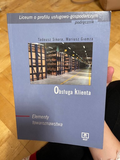 Zdjęcie oferty: Obsługa klienta elementy towaroznawstwa sikora