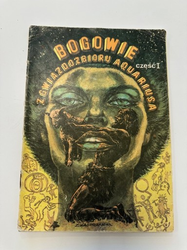 Zdjęcie oferty: Bogowie Z Gwiazdozbioru Aquariusa część 1 wyd. I 1985