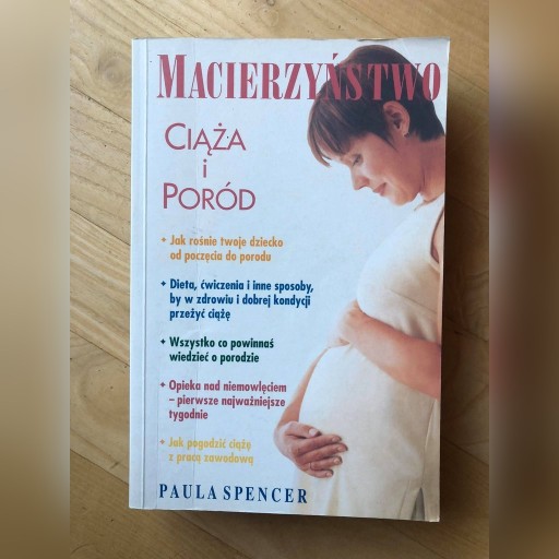 Zdjęcie oferty: MACIEŻYŃSTWO, CIĄŻA I PORÓD Paula Spencer