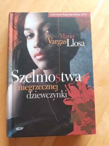 Zdjęcie oferty: Vargas Llosa Szelmostwa niegrzecznej dziewczynki