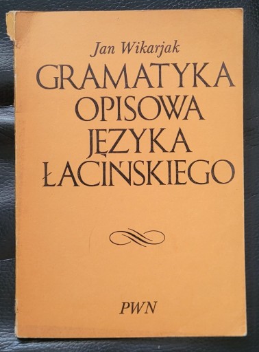 Zdjęcie oferty: Gramatyka jezyka łacińskiego - Jan Wikarjak 