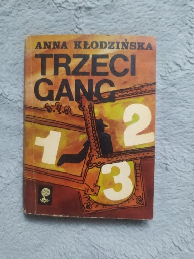Zdjęcie oferty: Trzeci gang Anna Kłodzińska