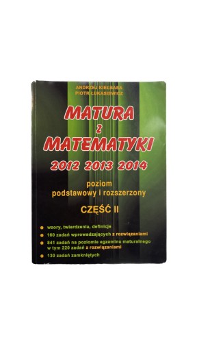 Zdjęcie oferty: Matura matematyka 2 ll kiełbasa lukasiewicz liceum