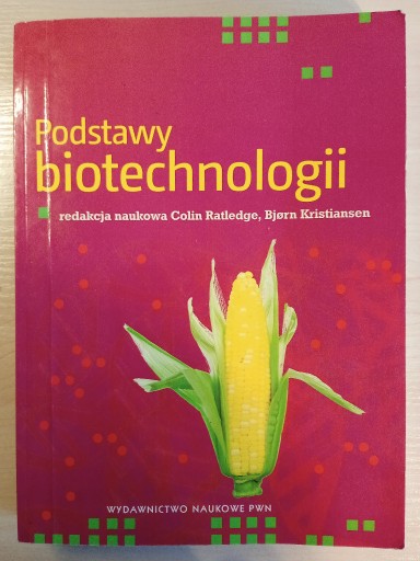 Zdjęcie oferty: Podstawy biotechnologii Colin Ratledge * PWN