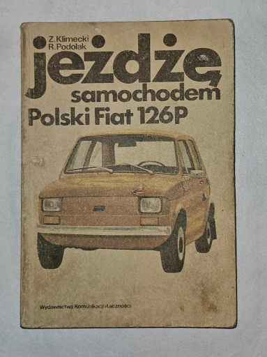 Zdjęcie oferty: Jeżdżę samochodem Polski Fiat 126p Z Klimecki