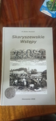 Zdjęcie oferty: SKARYSZEWSKIE WSTĘPY Rosiński Stefan Skaryszew 
