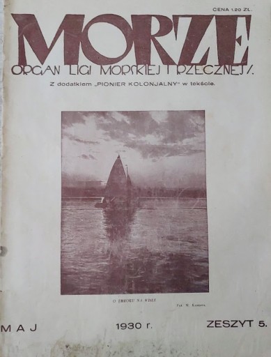 Zdjęcie oferty: „MORZE” nr 5  z 1930  roku , Organ Ligi Morskiej 