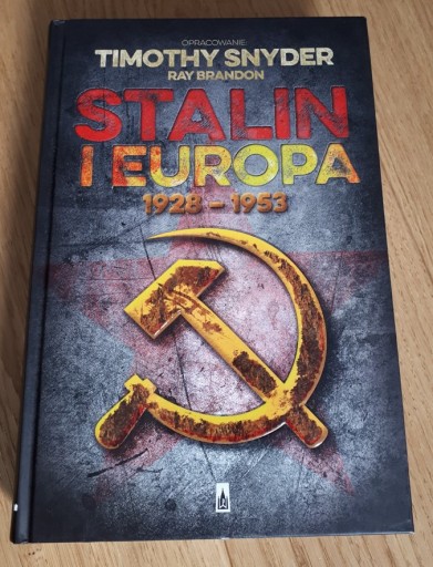 Zdjęcie oferty: Snyder, Brandon -  Stalin i Europa 1928 - 1953