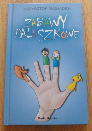 Zdjęcie oferty: Zabawy paluszkowe Krzysztof Sąsiadek NOWA!