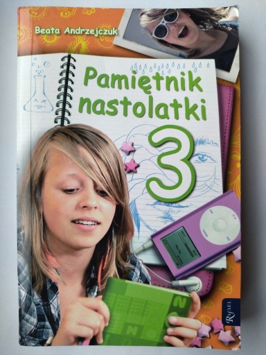 Zdjęcie oferty: Pamiętnik nastolatki 3 - Beata Andrzejczuk