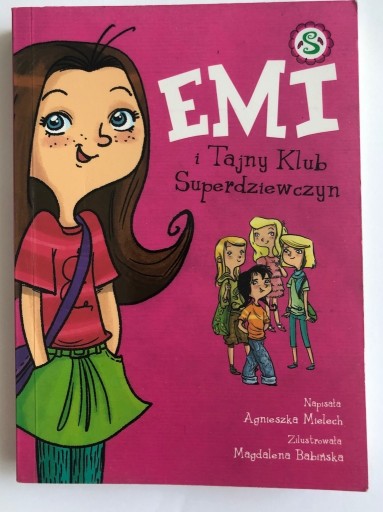 Zdjęcie oferty: EMI i Tajny Klub Superdziewczyn Agnieszka Mielec