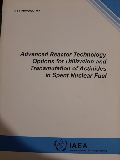 Zdjęcie oferty: Advanced Reactor Technology Options for: