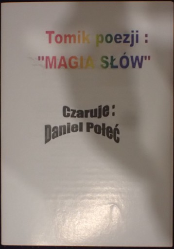 Zdjęcie oferty: TOMIK POEZJI - MAGIA SŁÓW - DANIEL POŁEĆ - OMO