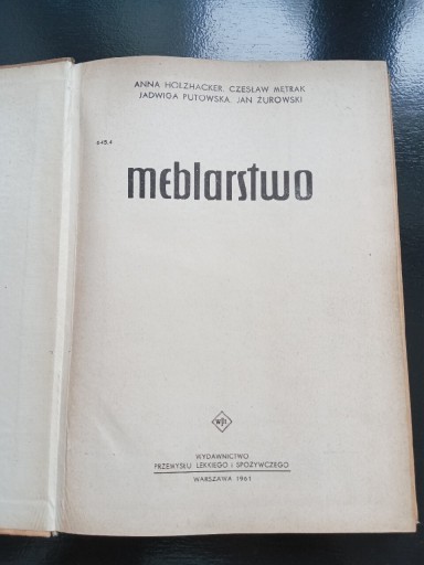 Zdjęcie oferty: Meblarstwo 1961 Anna Holzhacker Czesław Mętrak