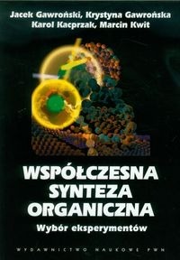 Zdjęcie oferty: Współczesna synteza organiczna Wybór eksperymentów