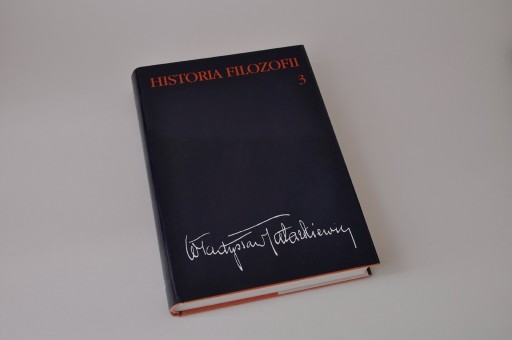 Zdjęcie oferty: Władyslaw Tatarkiewicz, Historia filozofii Tom 1-3
