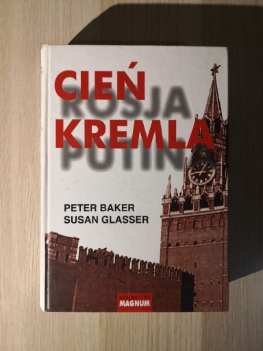 Zdjęcie oferty: Baker, Glasser - cień Kremla. Rosja Putina