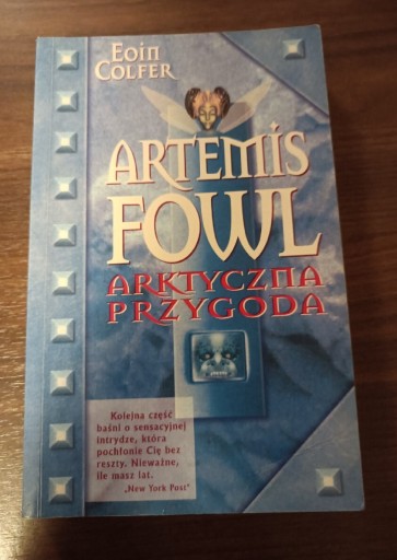 Zdjęcie oferty: Książka Artemis Fowl. Arktyczna przygoda E. Colfer