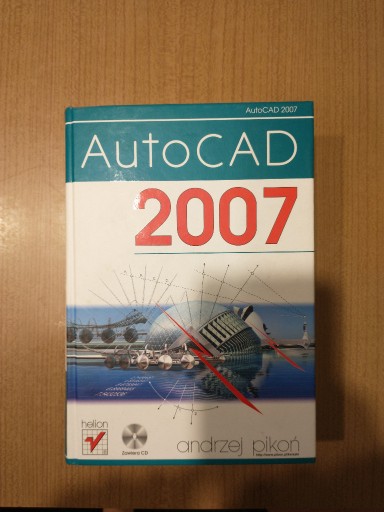 Zdjęcie oferty: AutoCAD 2007 - Andrzej Pikoń