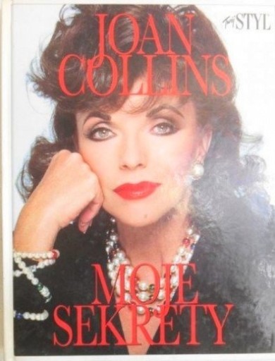 Zdjęcie oferty: Joan Collins - Moje sekrety - biografia